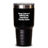 Funny Substitute Teacher Gifts for Men - Christmas Unique Tumblers with 'Keep Calm Or I Will Use My Substitute Teacher Voice' Quote, 20oz or 30oz Stainless Steel Powder Coating Tumbler - Main